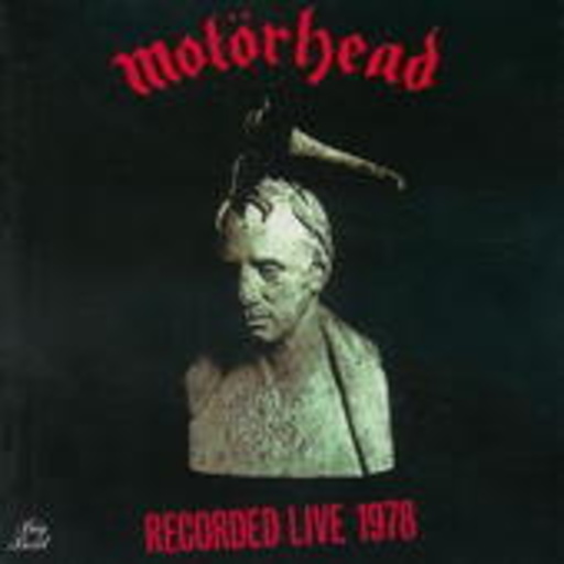 Motörhead – Recorded Live 1978
