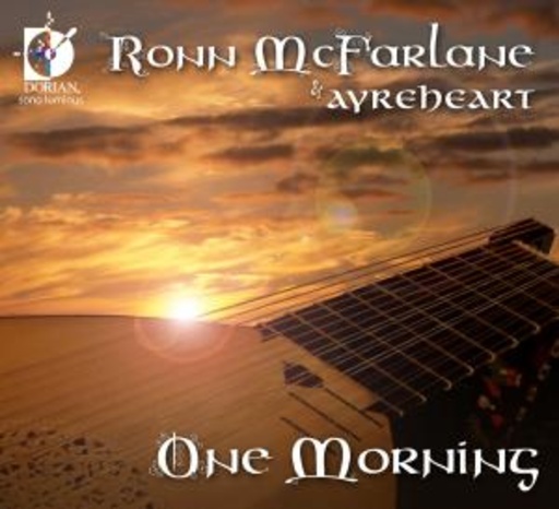 Ronn McFarlane & Ayreheart – One Morning