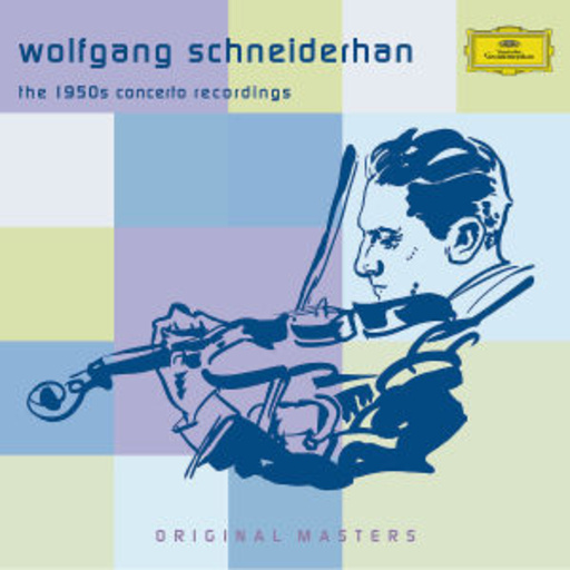 Wolfgang Schneiderhan – The 1950s Concerto Recordings (Original Masters)