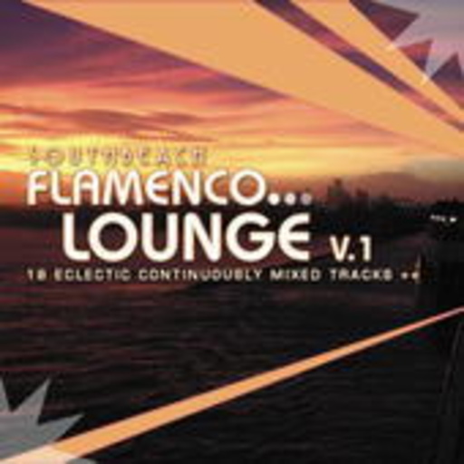 Diverse – Southbeach Flamenco Lounge Vol. 1