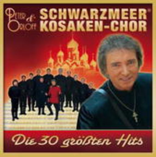 Peter Orloff & Schwarzmeer Kosaken-Chor – Die 30 größten Hits