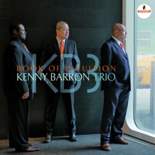 Kenny Barron Trio – Book Of Intuition
