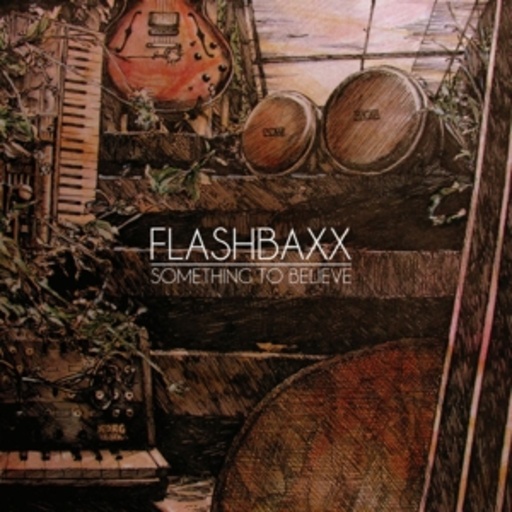 Flashbaxx – Something To Believe