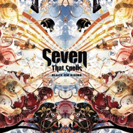 Seven That Spells – Black Om Rising