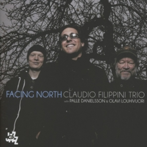 Claudio Filippini Trio – Facing North