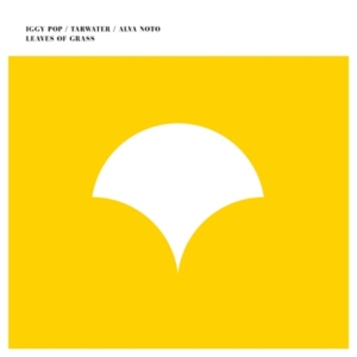 Iggy Pop/Tarwater/Alva Noto – Leaves Of Grass