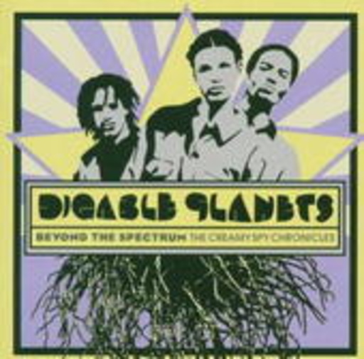 Digable Planets – Beyond The Spectrum - Creamy Spy Chronicles