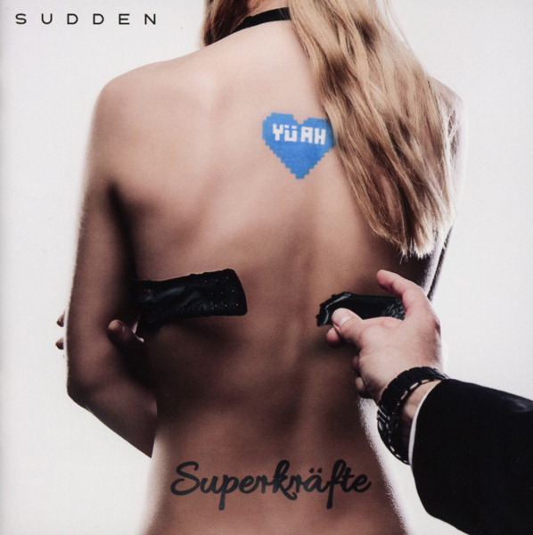 Sudden – Superkräfte
