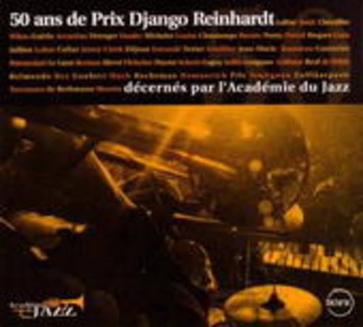Diverse – 50 Ans De Prix Django Reinhardt