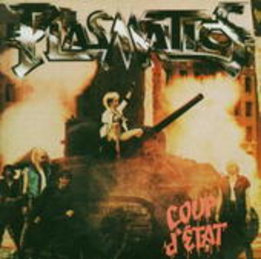 Plasmatics – Coup D'Etat