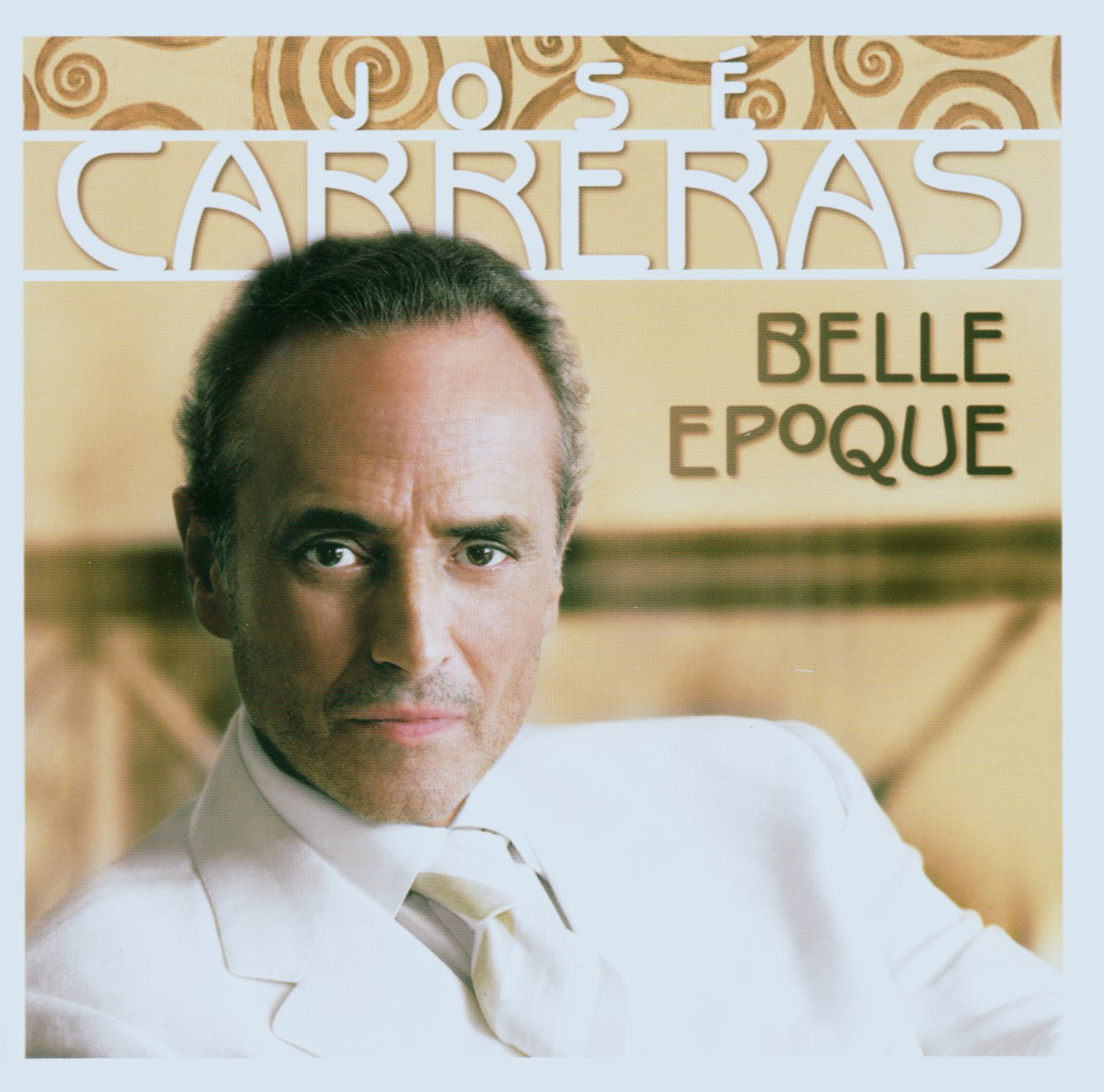 José Carreras – Belle Epoque