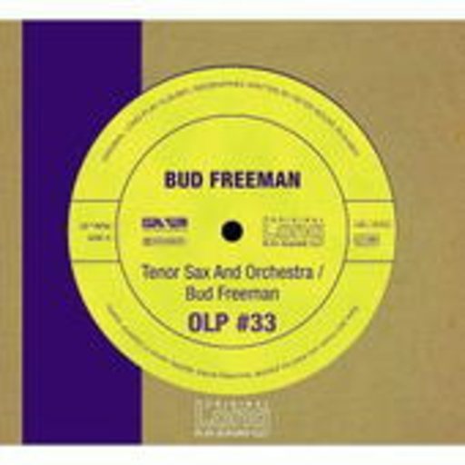 Bud Freeman – Tenor Sax & Orchestra