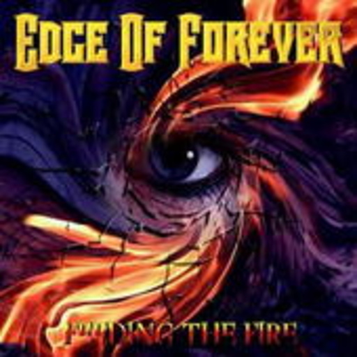 Edge Of Forever – Feeding The Fire