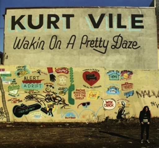 Kurt Vile – Wakin On A Pretty Daze
