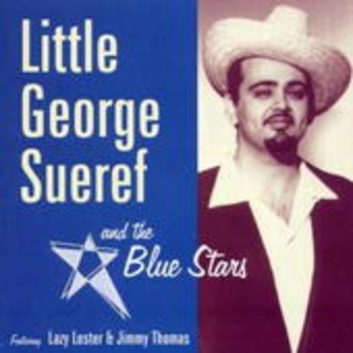 Little George Sueref & The Blue Star – Little George Sueref & The Blue Star