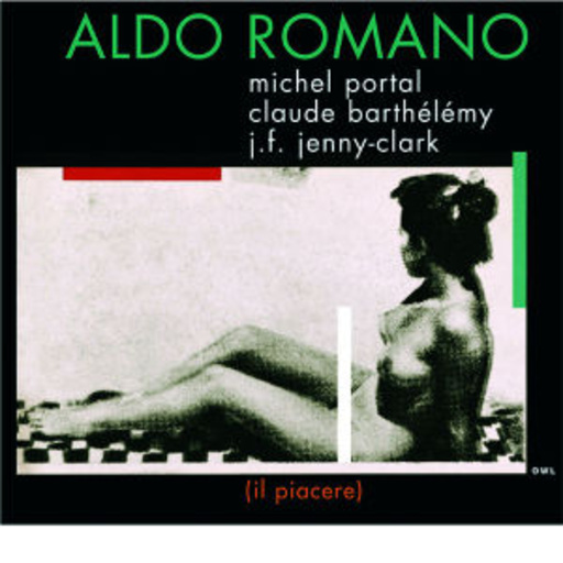 Aldo Romano – Il Piacere