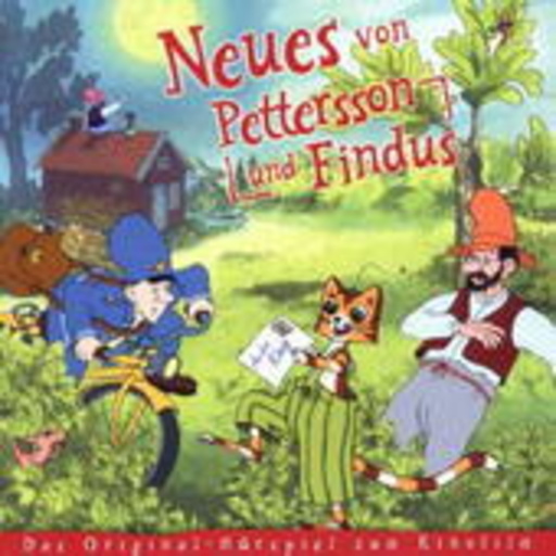 Pettersson und Findus – Neues von Pettersson und Findus - Das Original Hörspiel zum Kinofilm