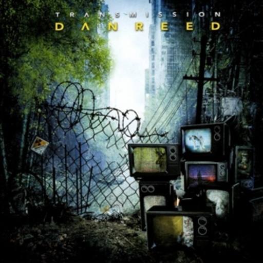 Dan Reed – Transmission