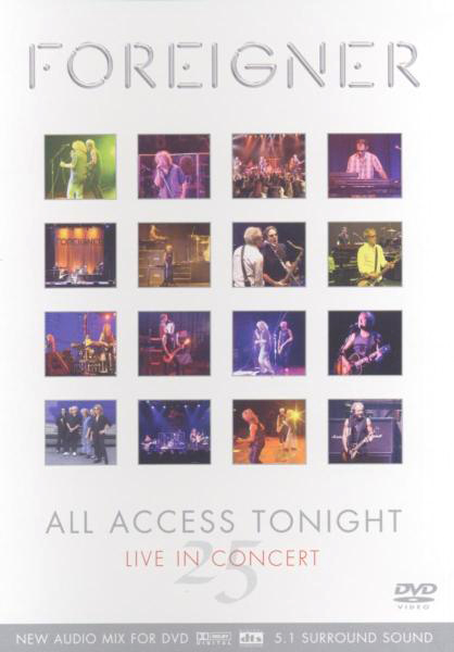 Foreigner – 25: All Access Tonight
