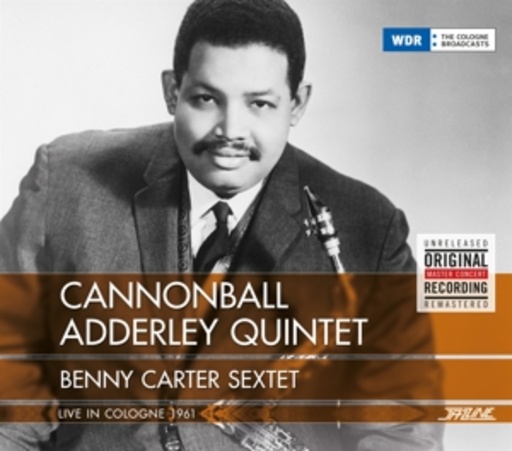 Cannonball Adderly Quintet – Live In Cologne 1961