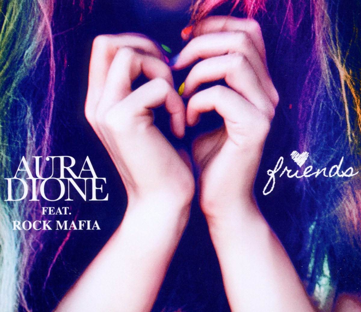 Aura Dione feat. Rock Mafia – Friends