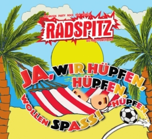 Radspitz – Ja, wir hüpfen, hüpfen, hüpfen... wollen Spass