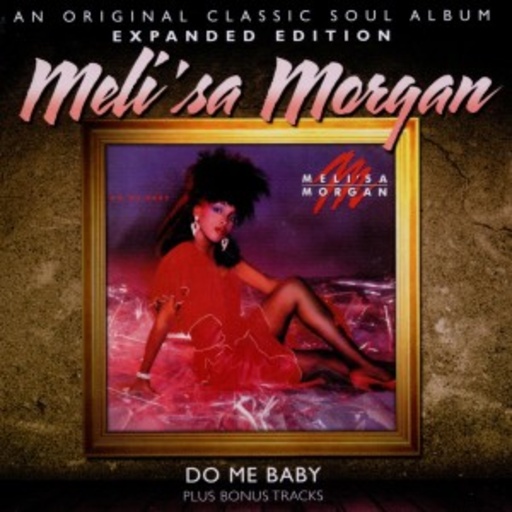 Meli'sa Morgan – Do Me Baby