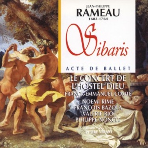 Franck-Emmanuel Comte/Le Concert De L'Hostel Dieu – Sibaris - Acte De Ballet
