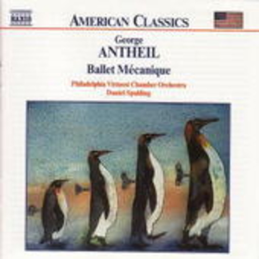 Daniel Spalding/Philadelphia Virtuosi Chamber Orchestra – Ballet Mécanique