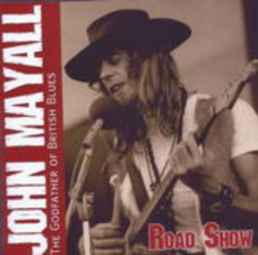 John Mayall – Road Show