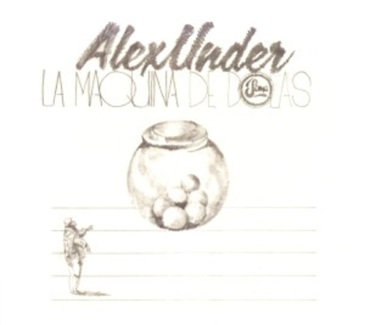 Alex Under – La Marquina De Bolas