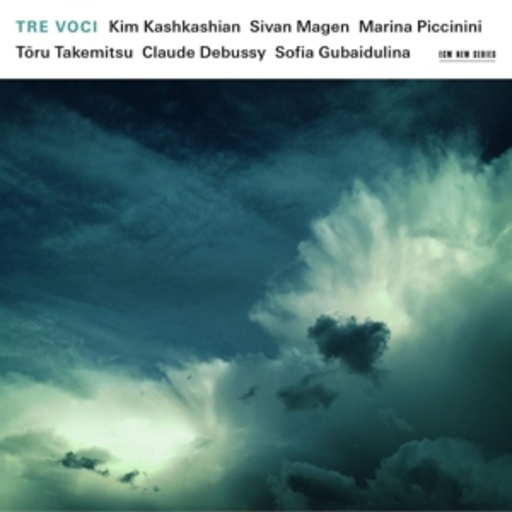 Kim Kashkashian/Sivan Magen/Marina Piccinini – Tre Voci