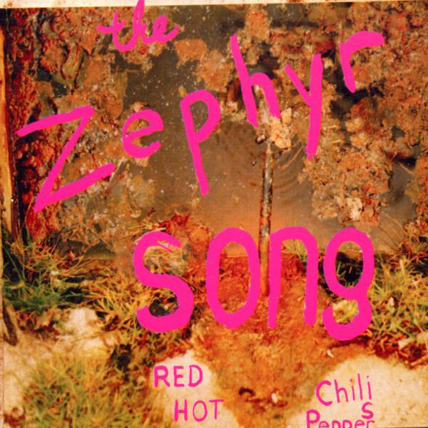 Red Hot Chili Peppers – The Zephyr Song