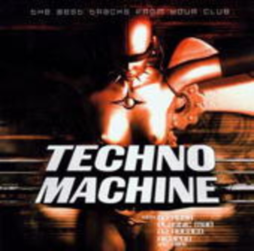 Diverse – Techno Machine - The Best Tracks From Your Club