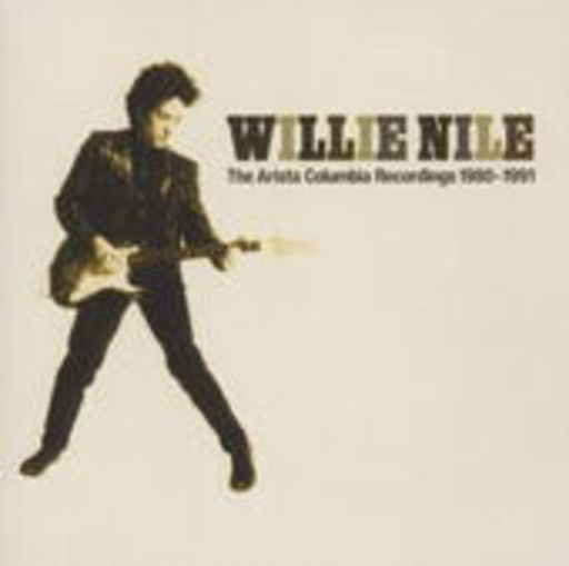 Willie Nile – Arista Columbia Recordings 1980-1991