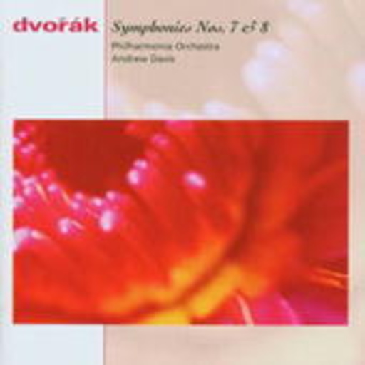 Andrew Davis – Essential Classics IX: Dvorák: Symphonies Nos. 7 & 8