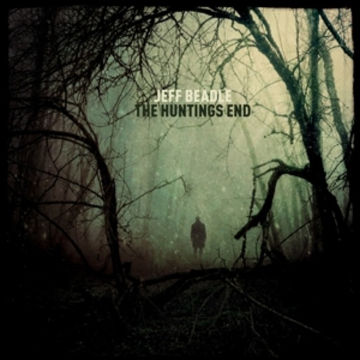 Jeff Beadle – The Huntings End