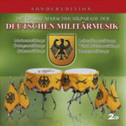 Die große Marschmusikparade der dt. Miltärmusik
