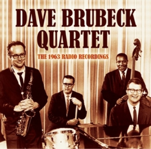 Dave Brubeck Quartet – The 1963 Radio Recordings