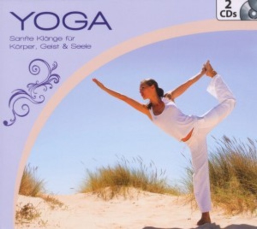 Diverse – Yoga - Sanfte Klänge für Körper, Geist und Seele