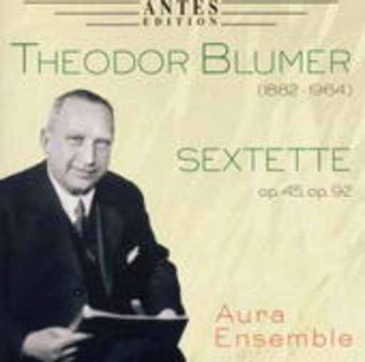 Aura Ensemble – Theodor Blumer - Sextette