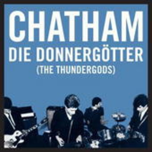 Rhys Chatham – Die Donnergötter (The Thundergods)