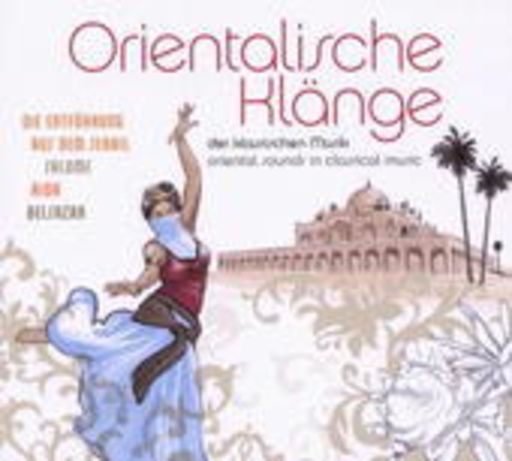 Diverse – Orientalische Klänge der klassischen Musik