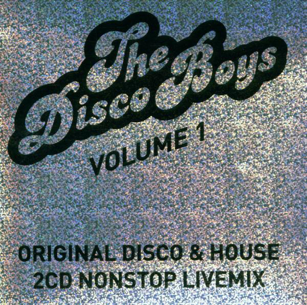 Diverse – The Disco Boys Vol. 1 - Original Disco & House 2CD Nonstop Livemix