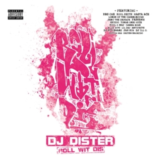DJ Dister – Roll Wit Dis