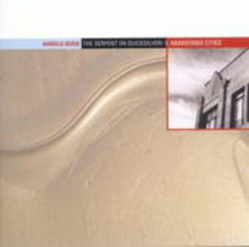 Harold Budd – The Serpent