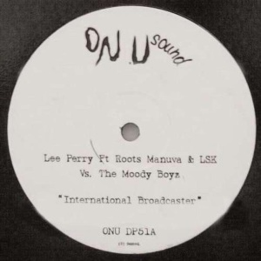 Lee Perry feat. Roots Manuva – International Broadcaster