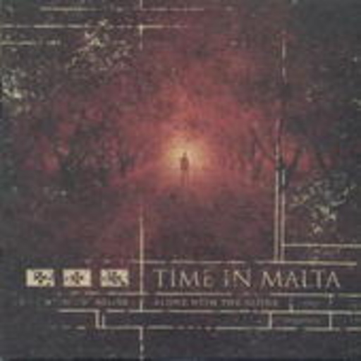 Time In Malta – Along With The Alone