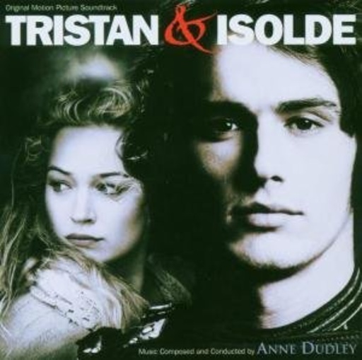 Anne Dudley – Tristan & Isolde (Soundtrack)