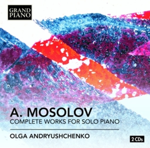 Olga Andryushchenko – Complete Works For Solo Piano